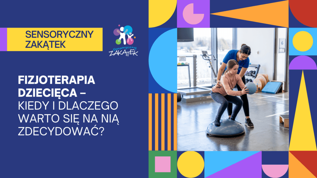 Fizjoterapia dzieci